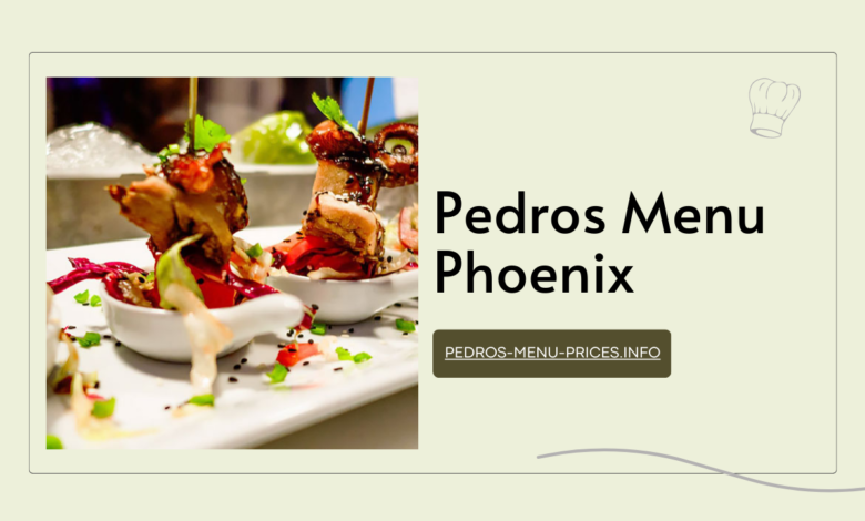 Pedros Menu Phoenix (2023)