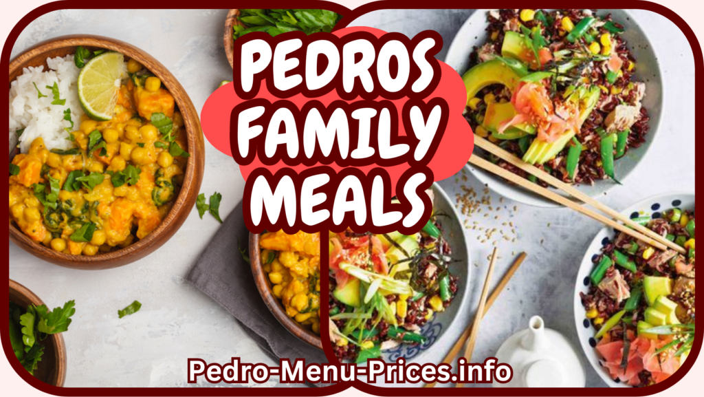 PEDROS FAMILY MEALS