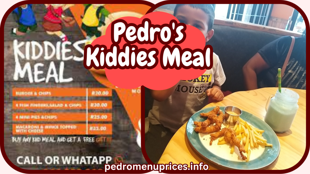 Pedro's Kiddies Meal