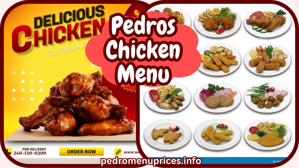 Pedros Chicken Menu