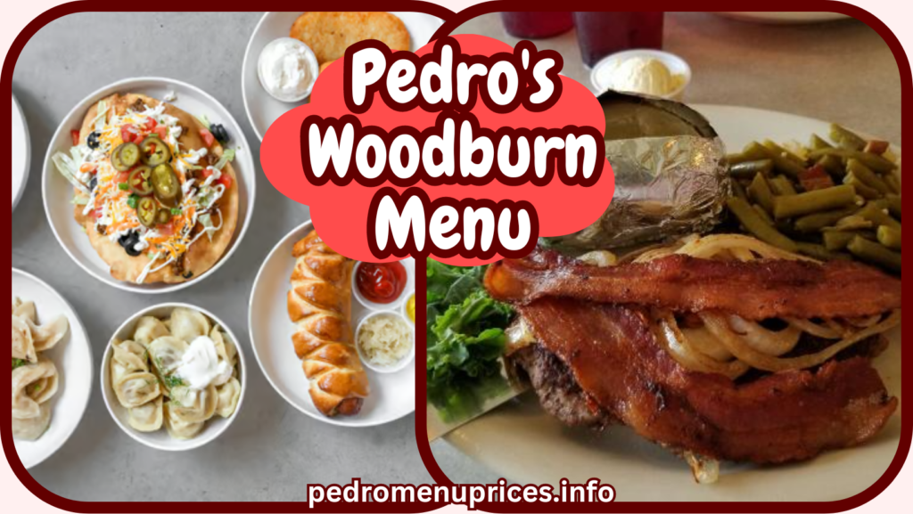 Pedro's Woodburn Menu